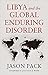 Libya and the Global Enduri...