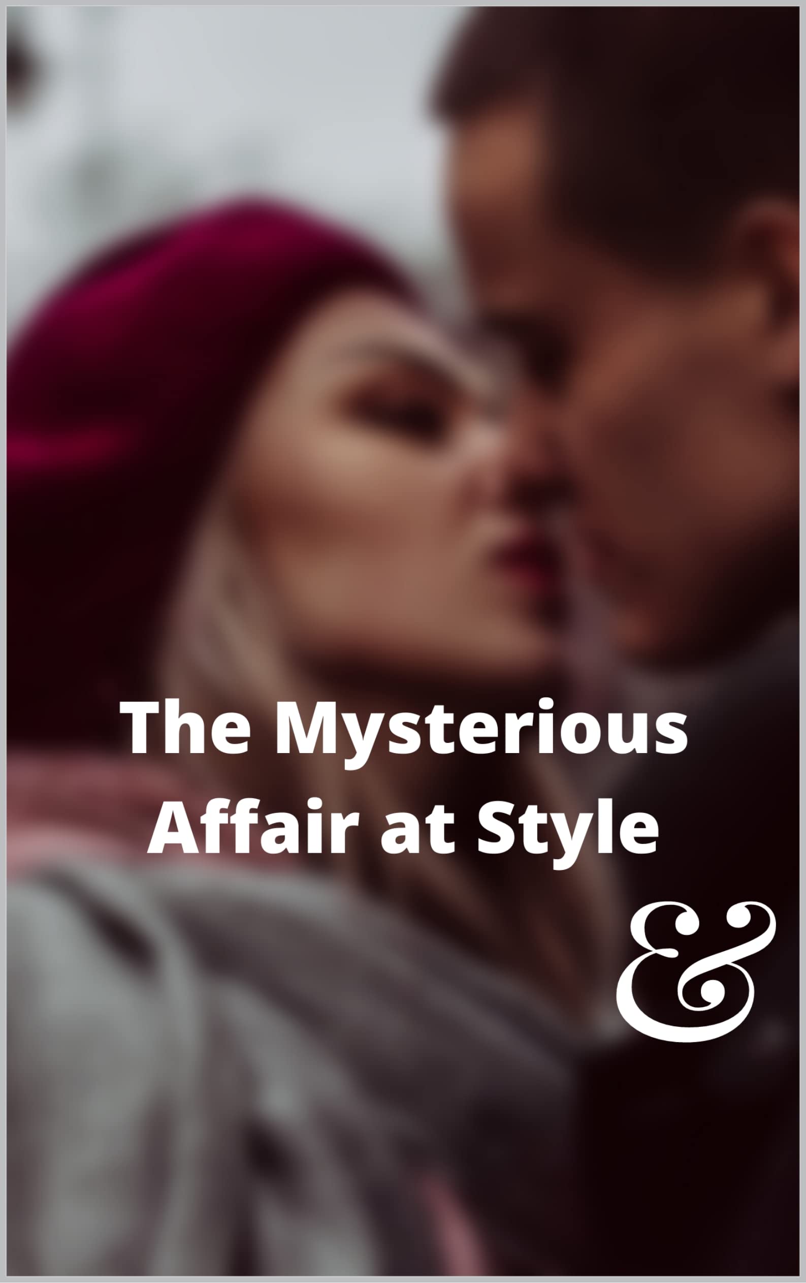 The Mysterious Affair at Style