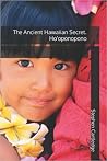 The ancient hawaiian secret ho'oponopono