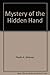 Mystery of the Hidden Hand
