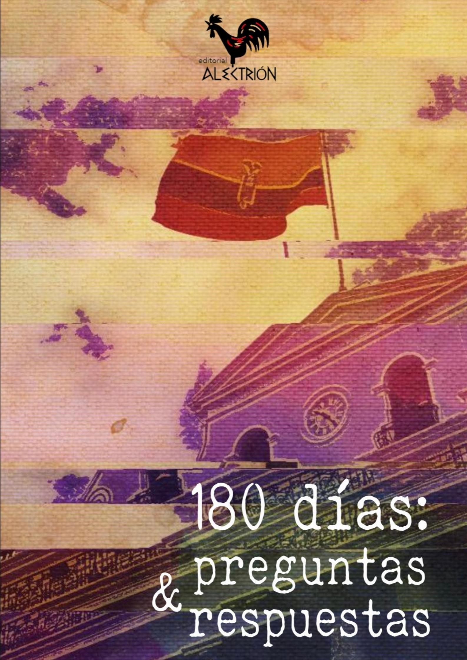 180 días: preguntas & respuestas (Historia Urgente, #1)