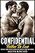 Father In Law Confidential: Explicit Taboo Rough Alphas Male Erotica Short Sex Stories: MM First Time, MMM First Time Threesome, BSDM, Age Gap, Domination, Fantasy, Kinky, Reverse Harem, Dark Romance
