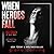 When Heroes Fall (Anti-Hero...