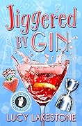 Jiggered by Gin