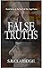 False Truths (Just Call Me Angel Book 7)