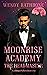 The Headmaster (Moonrise Ac...