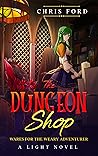 The Dungeon Shop:...