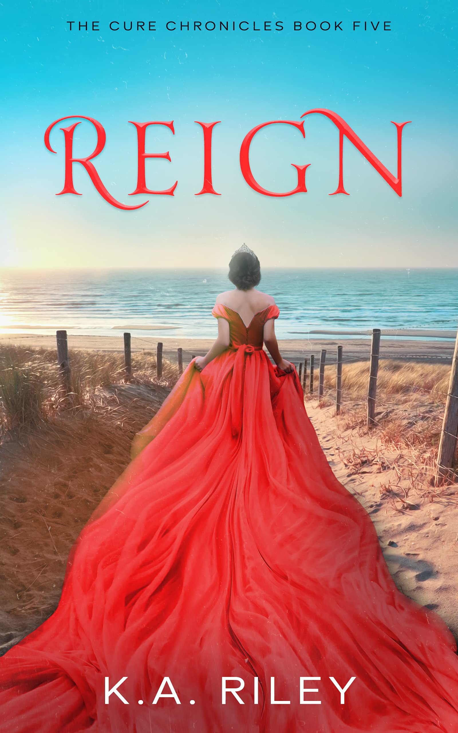 Reign (The Cure Chronicles #5)