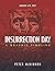 Insurrection Day: A Graphic...