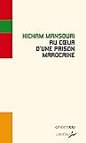 Au cœur d'une prison marocaine (French Edition)
