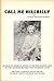 Call Me Hillbilly: a True Humorous Account of the Simple Life in the Smokies Before the Tourist Came
