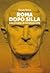 Roma dopo Silla. Una storia...