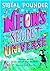 Neon's Secret Universe