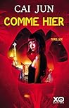 Comme Hier Comme Hier