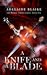A Knife and a Blade (Riehse Eshan #1) by Adelaide Blaike