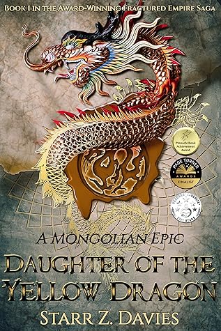 Daughter of the Yellow Dragon (Fractured Empire, #1)