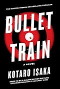 Bullet Train (Assassins, #2) 