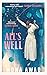 All’s Well by Mona Awad