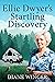 Ellie Dwyer's Startling Discovery Book 4 of the Ellie Dwyer Series by Diane Winger