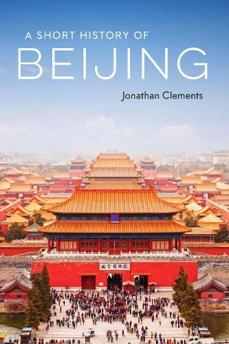 A Short History of Beijing (Paperback)