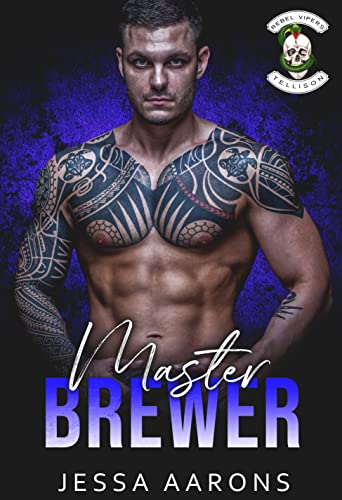 Master Brewer (Rebel Vipers MC, #7)