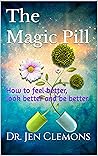 The Magic Pill: H...