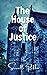 The House of Justice