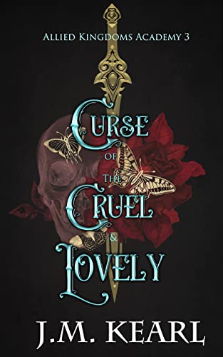 Curse of the Cruel and Lovely (Allied Kingdoms Academy, #3)