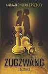 Zugzwang (Strategy, #0)