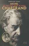Michel Chartrand: Les voies d'un homme de parole (French Edition)