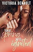 The Spring We Ignited