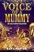 Voice of a Mummy: Dr. Kaili...