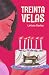Treinta velas by Leticia Garlez Treinta velas by Leticia Garlez
