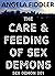 The Care and Feeding of Sex...