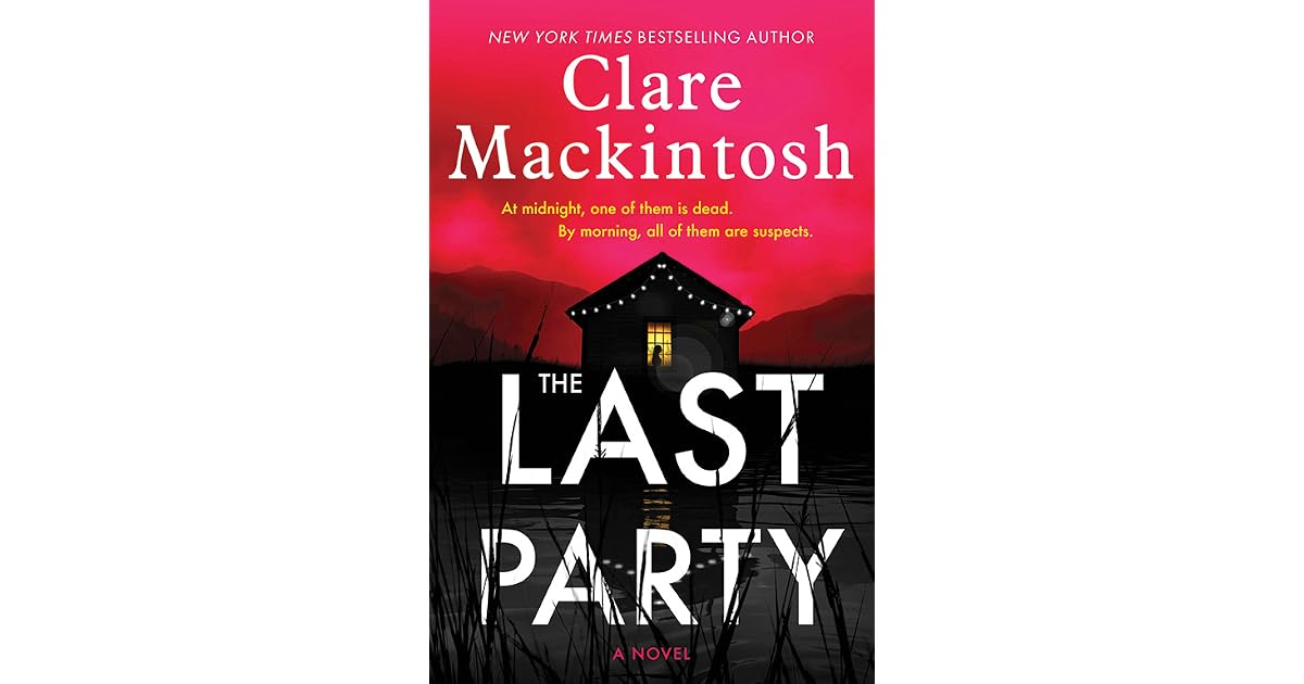 The Last Party by Clare Mackintosh