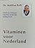 Vitaminen voor Nederland: G...