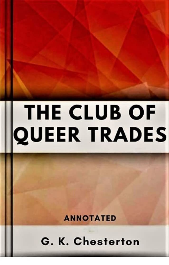 The Club of Queer Trades