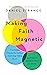 Making Faith Magnetic: Five...