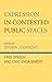 Expression in Contested Public Spaces: Free Speech and Civic Engagement