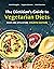 The Dietitian's Guide to Vegetarian Diets: Issues and Applications