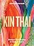 Kin Thai by John Chantarasak