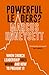 Powerful Leaders?: When Church Leadership Goes Wrong And How to Prevent It