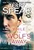 While the Wolf's Away (White Wolf, 3) by Terry Spear