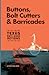 Buttons, Bolt Cutters & Barricades by Palmer, Jerry