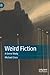 Weird Fiction by Michael Cisco