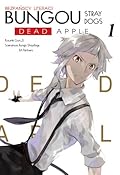 Bungou Stray Dogs - Dead Apple. Tom 1