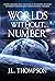 Worlds Without Number by James L. Thompson