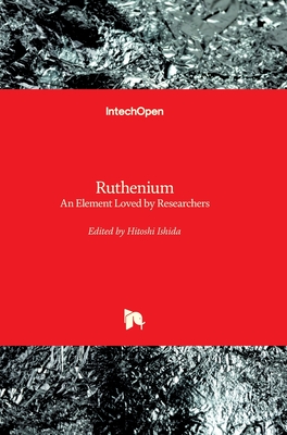 Ruthenium: An Element Loved by Researchers