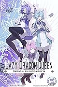 Lazy Dragon Queen: A Cozy Harem LitRPG