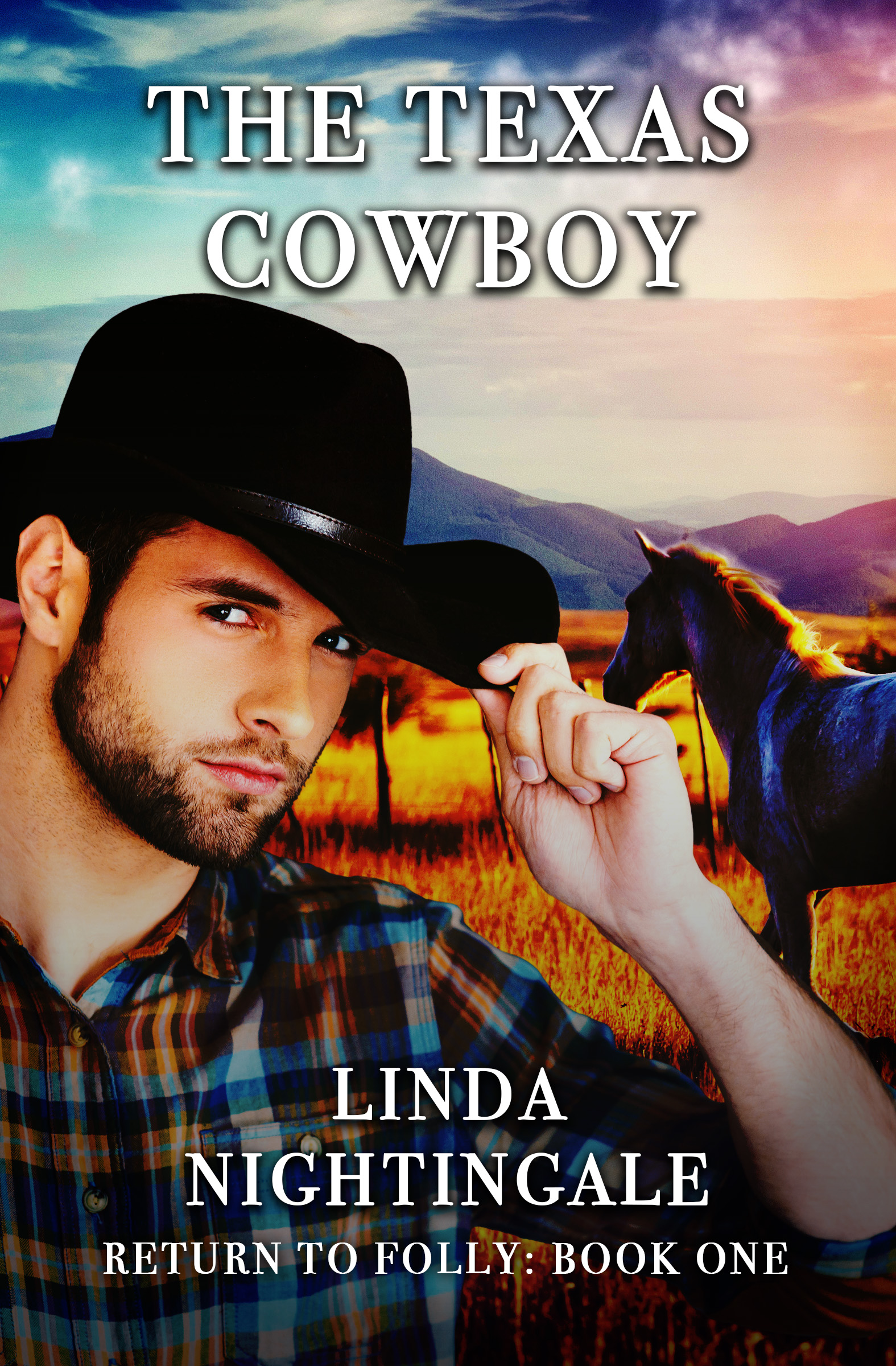 The Texas Cowboy  (Return to Folly Book 1)